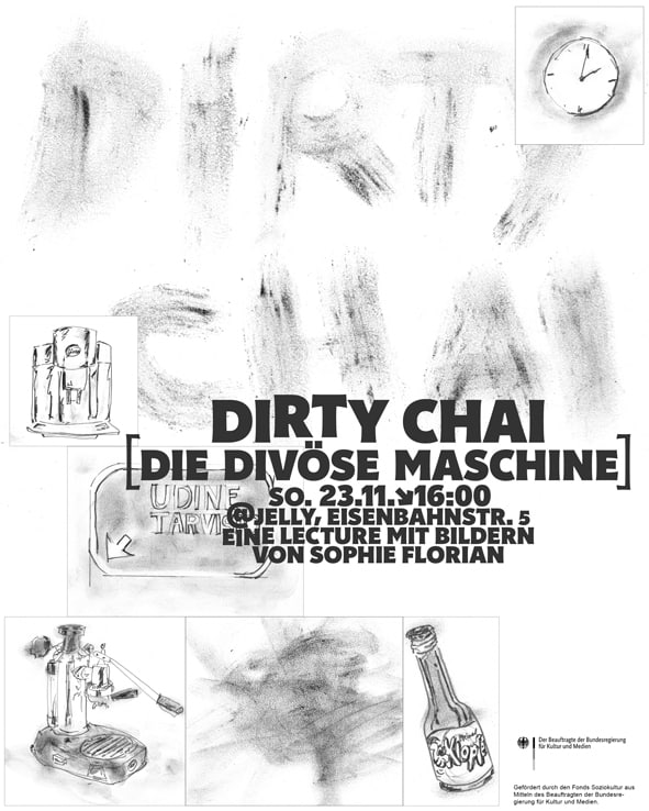 Dirty Chai [die divöse Maschine]